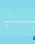 Foaming Mesh